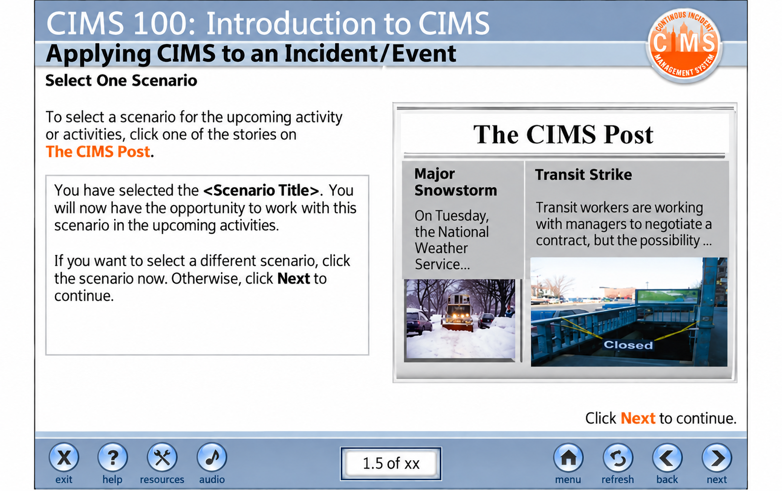 CIMS 100 storyboard screen — Applying CIMS to an Incident/Event: selecting a scenario from the 3D Newspaper Interaction (Major Snowstorm or Transit Strike)